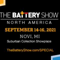 Join us at The Battery Show & Electric and Hybrid Vehicle Technology Expo September 14 – 16, 2021